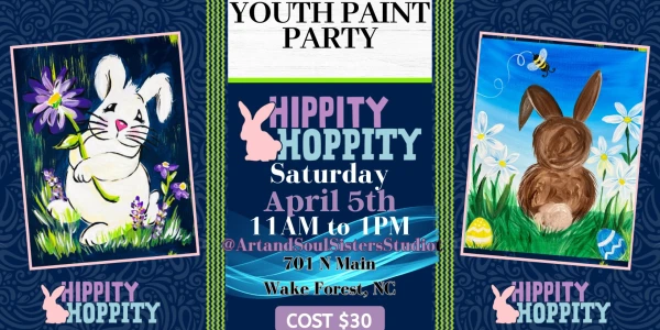 Youth Paint Party Event: Hippity Hoppity, Easter Bunny Paint Options