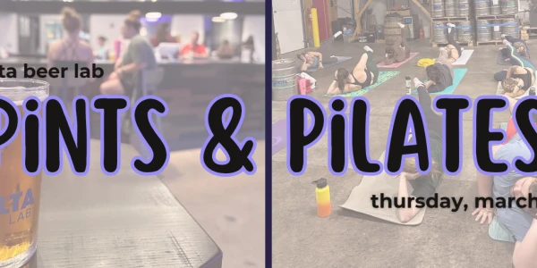 Pints & Pilates at Delta Beer Lab