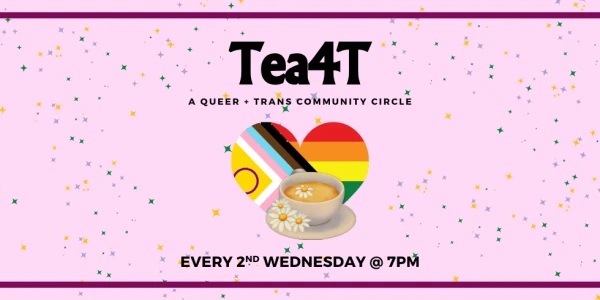 Tea4T Queer Community Circle