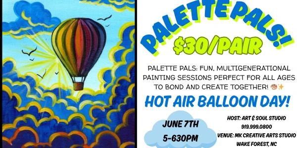 PALETTE PALS: Hot Air Balloon Day Paint Party!