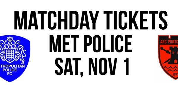 AFC Portchester v Metropolitan Police (The Isthmian League - South Central Division) - Sat, 1 Nov: Kick Off 3pm