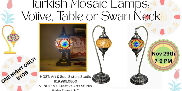NEW! Turkish Mosaic Desktop, Swan Neck Lamp, or Mosaic Candle Vessel Workshop