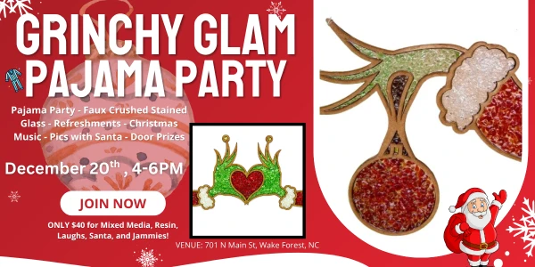 🎄 Grinchy Glam Night Crushed Glass & Christmas Cheer A Holiday Pajama Party Mixed Media Workshop