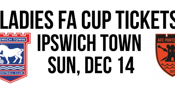 AFC Portchester Ladies v Ipswich Town - Adobe Women's FA Cup Third Round: Sunday, December 14 - ko 1pm