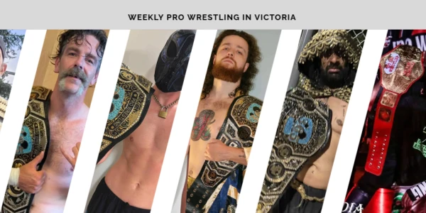 Weekly Friday Night Wrestling in Victoria
