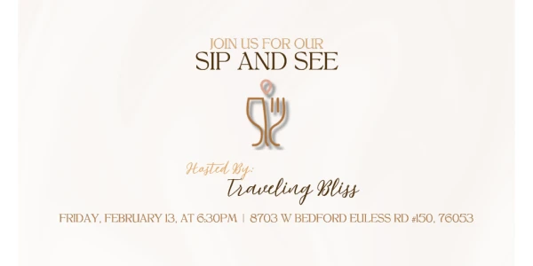 Sip and See w/ Traveling Bliss