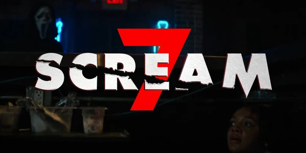 Scream 7 [Fri Feb 27 - Thurs Mar 12]