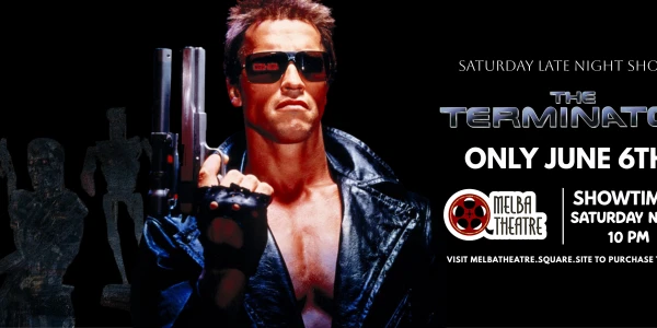 TERMINATOR | SATURDAY LATE NIGHT: JUNE 6TH