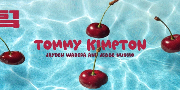 Summer Fridays ft. Tommy Kimpton