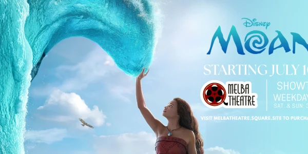 MOANA | MAIN FEATURE: STARTING JULY 10TH
