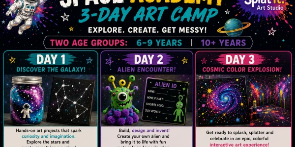 Splat It! Out-of-This-World Art Camp Ages 6-10 8/19-21
