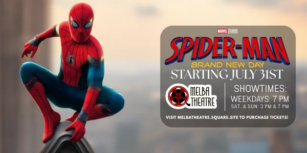 SPIDERMAN | MAIN FEATURE: STARTING JULY 31ST
