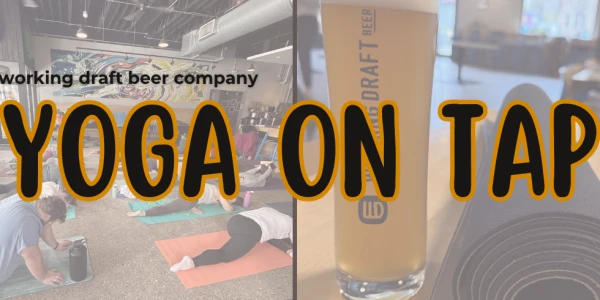 Yoga On Tap at Working Draft