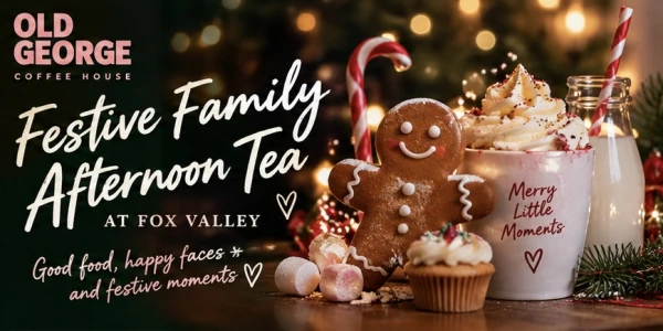Festive Family Afternoon Tea - Fox Valley