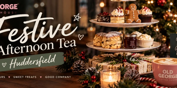 Festive Family Afternoon Tea - Huddersfield