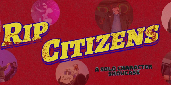 Rip Citizens: Character Showcase - November 21st